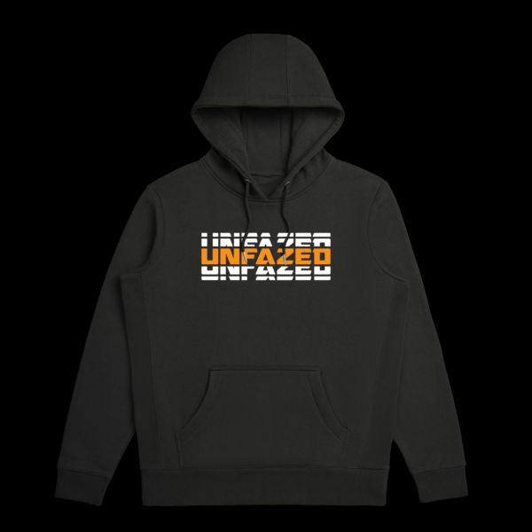 Unfazed Hoodie