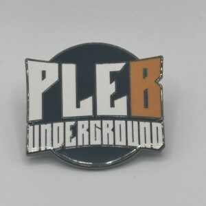 Pleb Underground Pin
